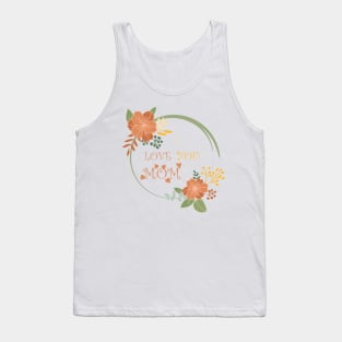 I Love You Mom Tank Top